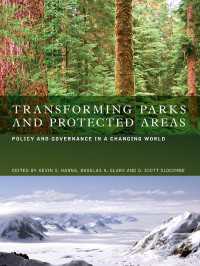 Transforming Parks and Protected Areas : Policy and Governance in a Changing World