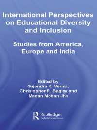 多様性と包含教育：国際的視角<br>International Perspectives on Educational Diversity and Inclusion : Studies from America, Europe and India