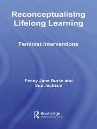 生涯学習の再概念化<br>Reconceptualising Lifelong Learning : Feminist Interventions