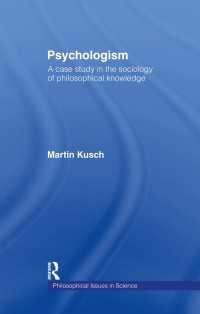 Psychologism : The Sociology of Philosophical Knowledge
