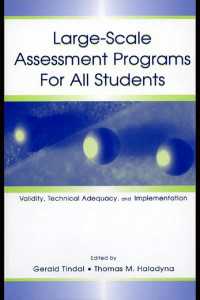 Large-scale Assessment Programs for All Students : Validity, Technical Adequacy, and Implementation