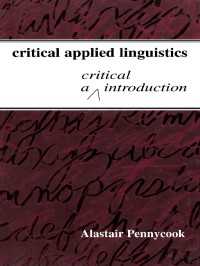 批判的応用言語学：批判的入門<br>Critical Applied Linguistics : A Critical Introduction