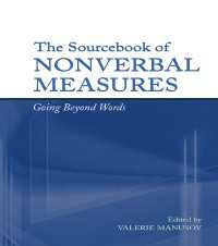 非言語行為研究法資料集<br>The Sourcebook of Nonverbal Measures : Going Beyond Words