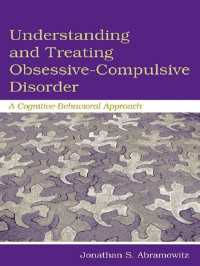 Understanding and Treating Obsessive-Compulsive Disorder : A Cognitive Behavioral Approach