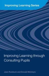 生徒のコンサルティングによる学習改善<br>Improving Learning through Consulting Pupils