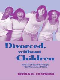Divorced, without Children : Solution Focused Therapy with Women at Midlife