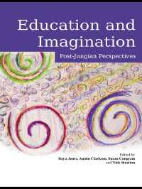 教育と想像：ポスト・ユング派の視点<br>Education and Imagination : Post-Jungian Perspectives