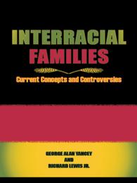 多人種家族<br>Interracial Families : Current Concepts and Controversies