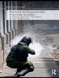 Protest, Repression and Political Regimes : An Empirical Analysis of Latin America and sub-Saharan Africa