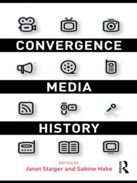 メディア史の収斂<br>Convergence Media History