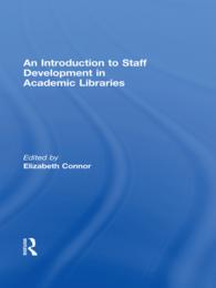 学術図書館におけるスタッフ養成入門<br>An Introduction To Staff Development In Academic Libraries