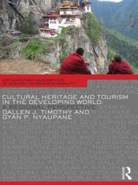 途上国における文化遺産とツーリズム<br>Cultural Heritage and Tourism in the Developing World : A Regional Perspective