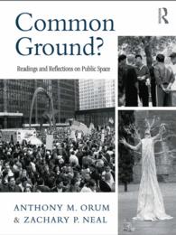 Common Ground? : Readings and Reflections on Public Space