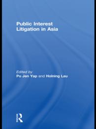 アジア諸国における公益訴訟<br>Public Interest Litigation in Asia