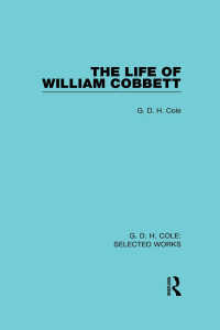 The Life of William Cobbett