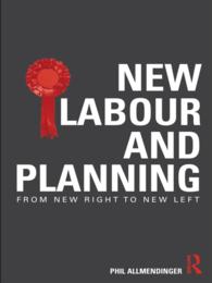 新生労働党と開発政策<br>New Labour and Planning : From New Right to New Left
