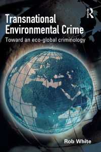 国境を越える環境犯罪<br>Transnational Environmental Crime : Toward an Eco-global Criminology