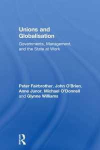 労働組合とグローバル化<br>Unions and Globalisation : Governments, Management, and the State at Work
