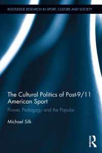 The Cultural Politics of Post-9/11 American Sport : Power, Pedagogy and the Popular