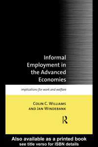 Informal Employment in Advanced Economies : Implications for Work and Welfare