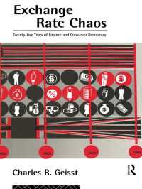 Exchange Rate Chaos : 25 Years of Finance and Consumer Democracy