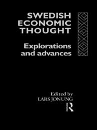 Swedish Economic Thought : Explorations and Advances