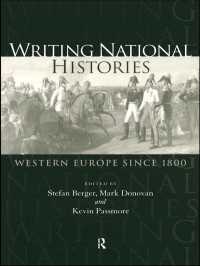 Writing National Histories : Western Europe Since 1800