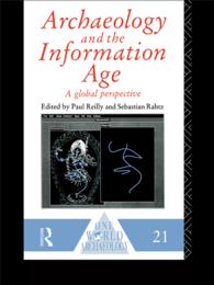 Archaeology and the Information Age