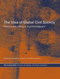 The Idea of Global Civil Society : Ethics and Politics in a Globalizing Era