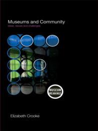 博物館とコミュニティ<br>Museums and Community : Ideas, Issues and Challenges