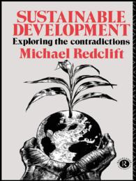 Sustainable Development : Exploring the Contradictions