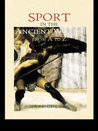 古代世界スポーツ百科<br>Sport in the Ancient World from A to Z