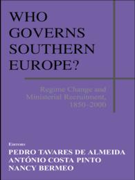 南欧諸国の統治構造：１８５０－２０００年<br>Who Governs Southern Europe? : Regime Change and Ministerial Recruitment, 1850-2000