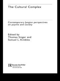 文化的コンプレックス：プシケと社会<br>The Cultural Complex : Contemporary Jungian Perspectives on Psyche and Society
