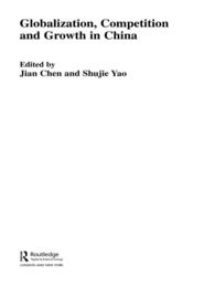 中国におけるグローバル化、競争と成長<br>Globalization, Competition and Growth in China