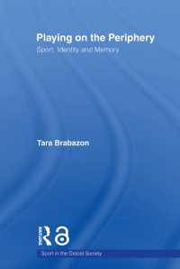 Playing on the Periphery : Sport, Identity and Memory