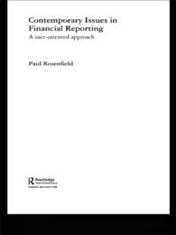 財務報告の今日的論点：利用者指向のアプローチ<br>Contemporary Issues in Financial Reporting : A User-Oriented Approach