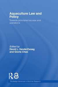 水産養殖をめぐる法と政策<br>Aquaculture Law and Policy : Towards principled access and operations