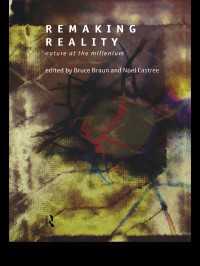 Remaking Reality : Nature at the Millenium