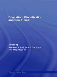 「教育政策誌」精選論文集<br>Education, Globalisation and New Times : 21 Years of the Journal of Education Policy