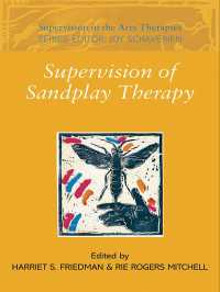 箱庭療法のスーパービジョン<br>Supervision of Sandplay Therapy