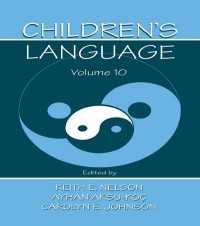 Children's Language : Volume 10: Developing Narrative and Discourse Competence