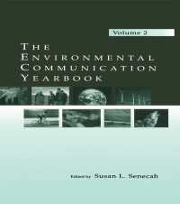 環境コミュニケーション年鑑：第２巻<br>The Environmental Communication Yearbook : Volume 2