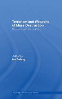 テロリズムと大量破壊兵器<br>Terrorism and Weapons of Mass Destruction : Responding to the Challenge