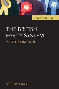 英国の政党制度（第４版）<br>The British Party System : An introduction（4 NED）