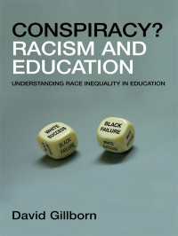 陰謀？：人種主義と教育<br>Racism and Education : Coincidence or Conspiracy?