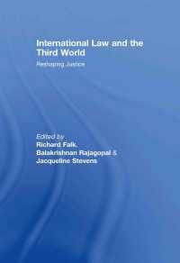 International Law and the Third World : Reshaping Justice