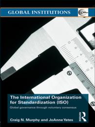国際標準化機構<br>The International Organization for Standardization (ISO) : Global Governance through Voluntary Consensus