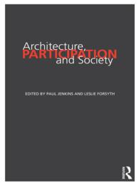 Architecture, Participation and Society