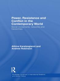 Power, Resistance and Conflict in the Contemporary World : Social movements, networks and hierarchies